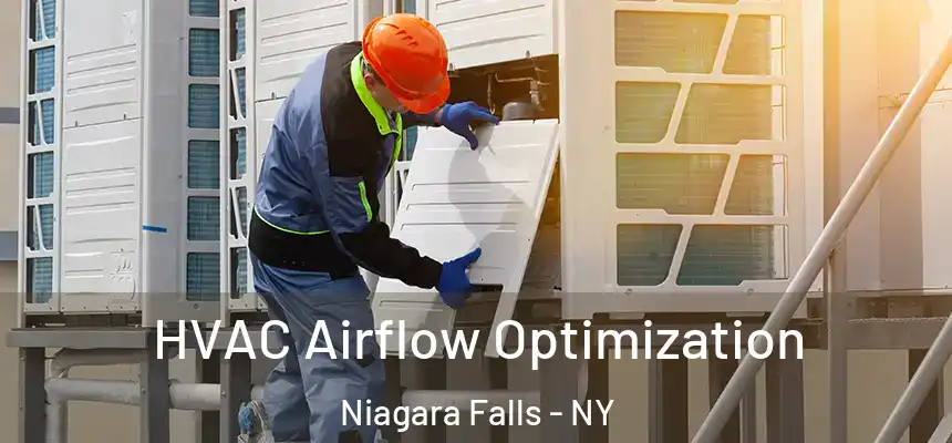  HVAC Airflow Optimization Niagara Falls - NY